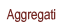 aggregati